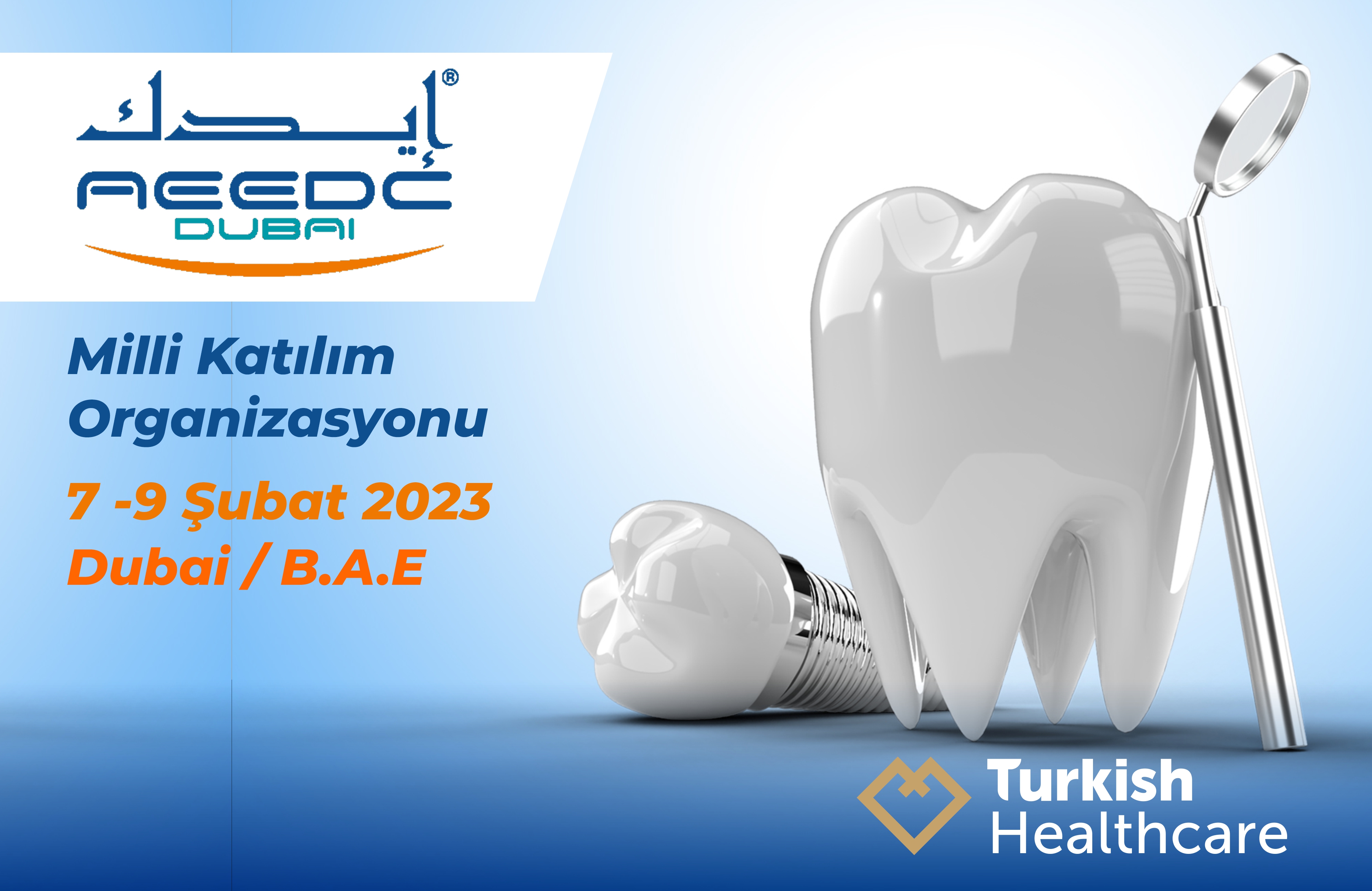 AEEDC 2023 Fuarı Milli Katılım Organizasyonu